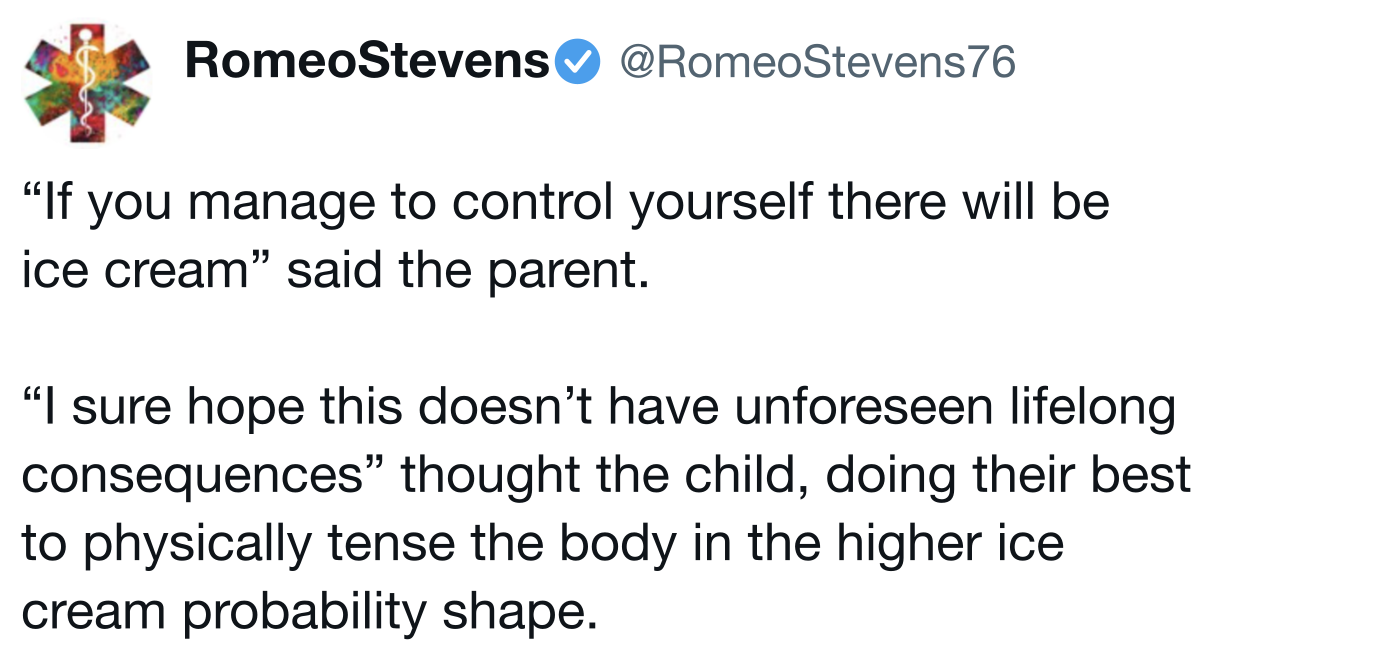 A post by Romeo Stevens about a child tensing into the higher ice-cream-probability shape A post by Romeo Stevens about a child tensing into the higher ice-cream-probability shape