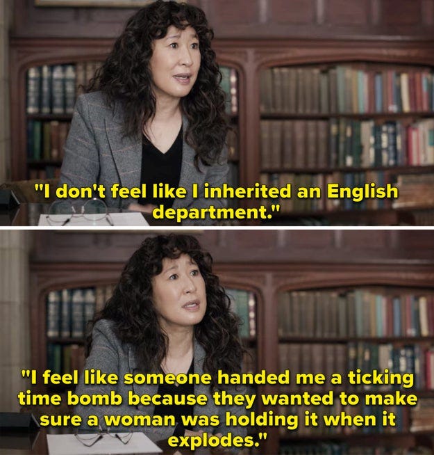 An Asian American woman says I don't feel like I inherited an English department. I feel like someone handed me a ticking time bomb because they wanted to make sure a woman was holding it when it explodes An Asian American woman says I don't feel like I inherited an English department. I feel like someone handed me a ticking time bomb because they wanted to make sure a woman was holding it when it explodes