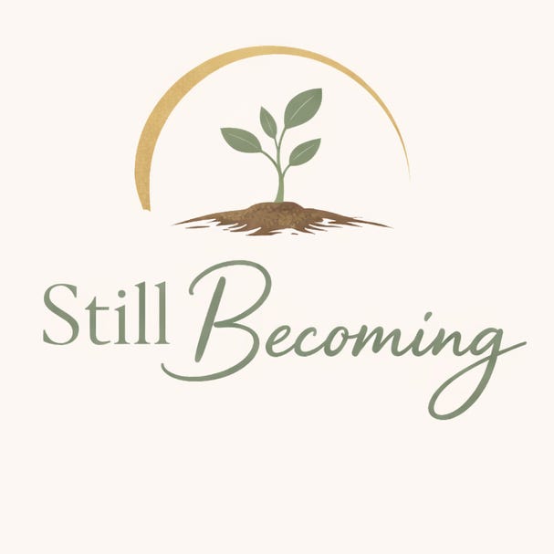 Still Becoming