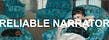 Reliable Narrator