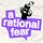 A Rational Fear