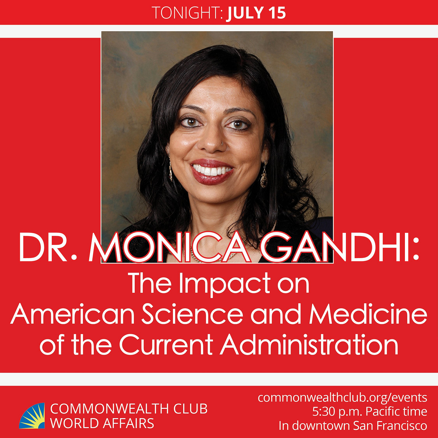 Image: flyer for a speaking gig for Monica Gandhi about Trump's war on American science