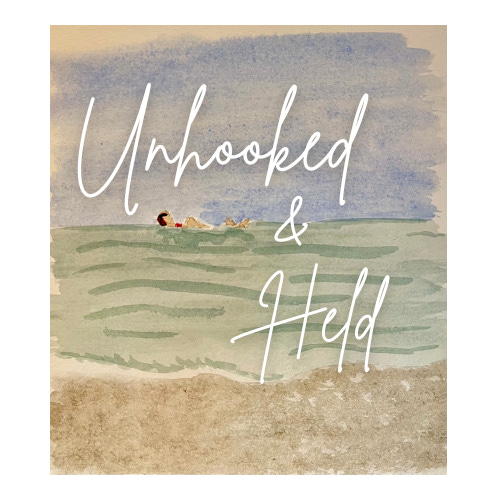 Unhooked & Held