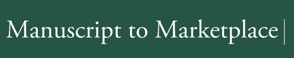 Manuscript to Marketplace