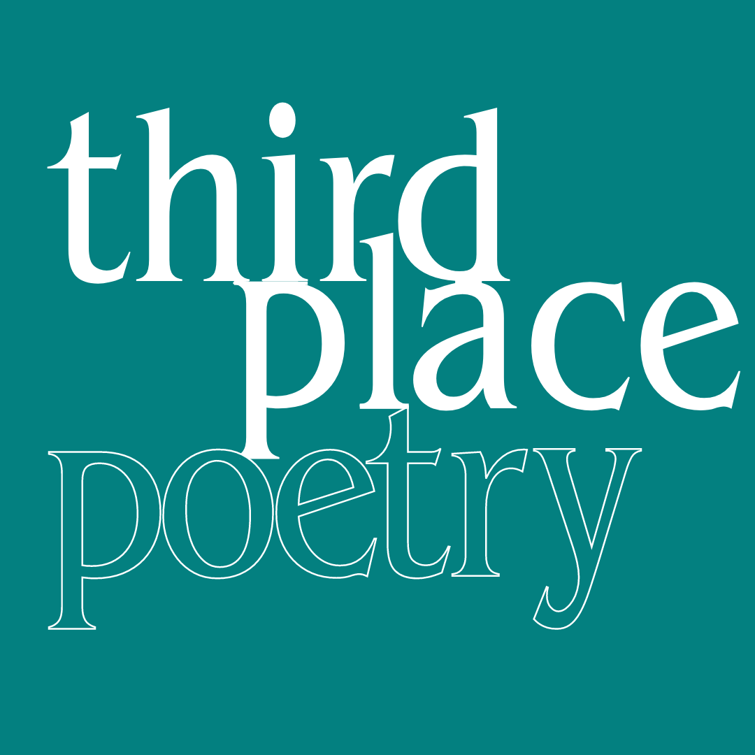 Third Place Poetry