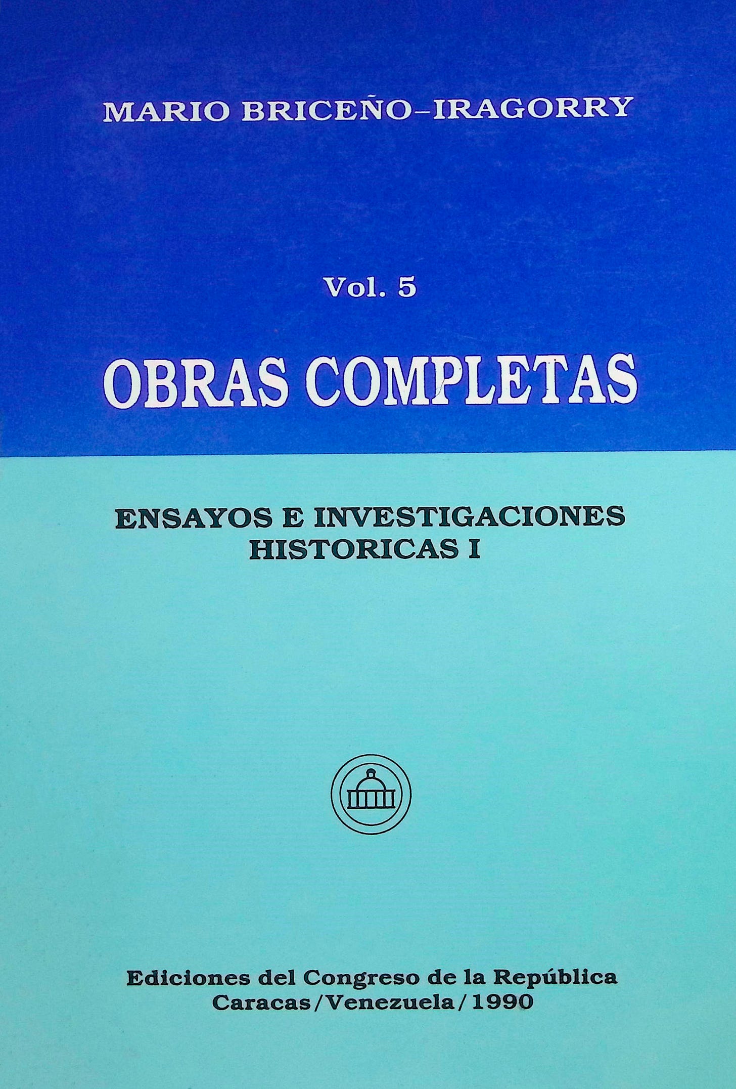 Obras completas: Ensayos e investigaciones históricas I, Tomo V Obras completas: Ensayos e investigaciones históricas I, Tomo V