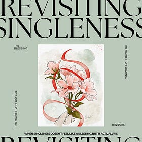 Revisiting (the blessing of) Singleness