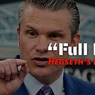 “Full Force”: Hegseth’s Loyalty Test