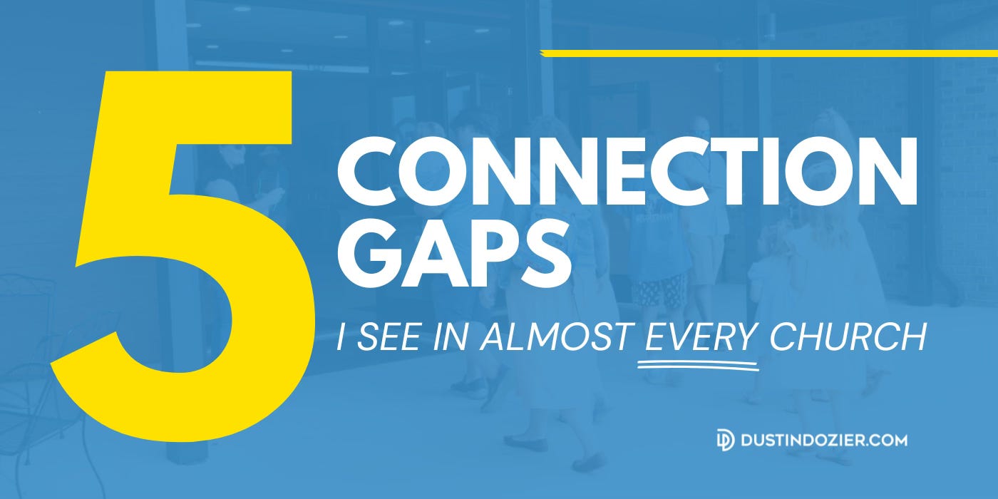 The 5 Connection Gaps I See in Almost Every Church
