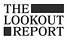 The Lookout Report