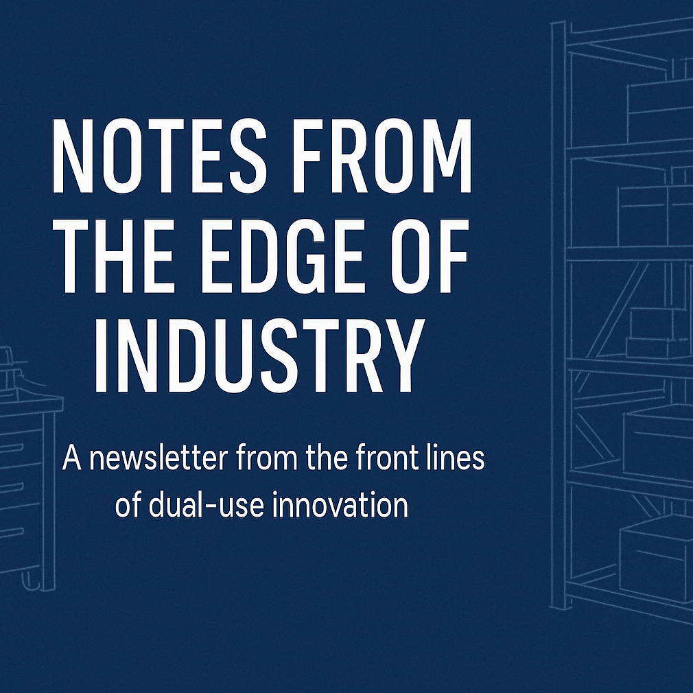 Notes from the Edge of Industry
