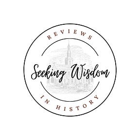 Seeking Wisdom: Reviews in History