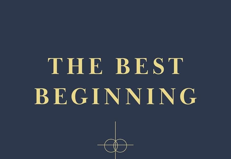 The Best Beginning: Godโs Design for Love and Marriage
