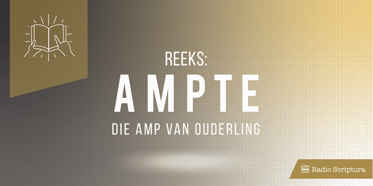 Ampte: Die Amp van Ouderling
