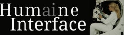 Humaine Interface