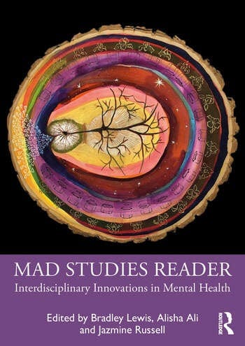 Mad Studies Reader: Interdisciplinary Innovations in Mental Health book cover
