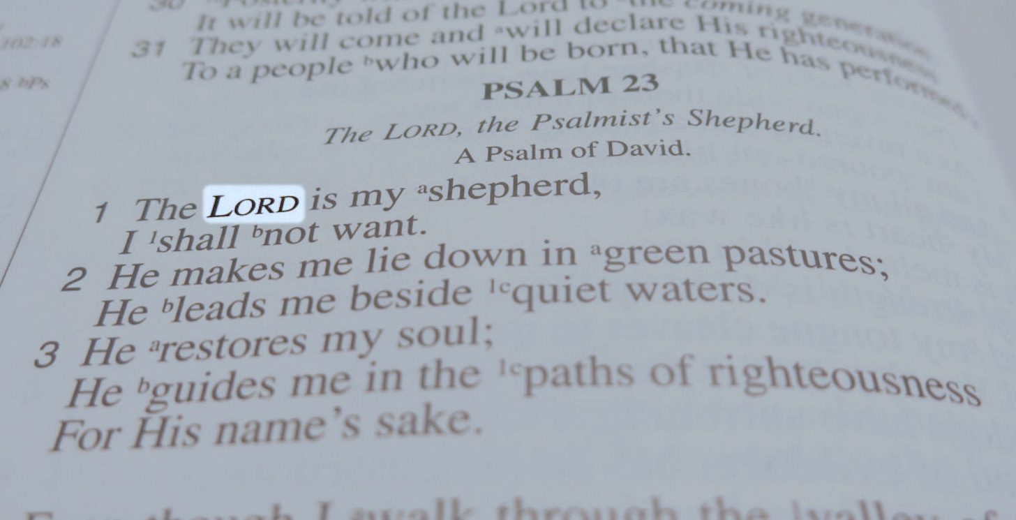 The All-Caps ‘LORD’ in Your Bible Is Hiding the Greatest Act of Reverence The All-Caps ‘LORD’ in Your Bible Is Hiding the Greatest Act of Reverence