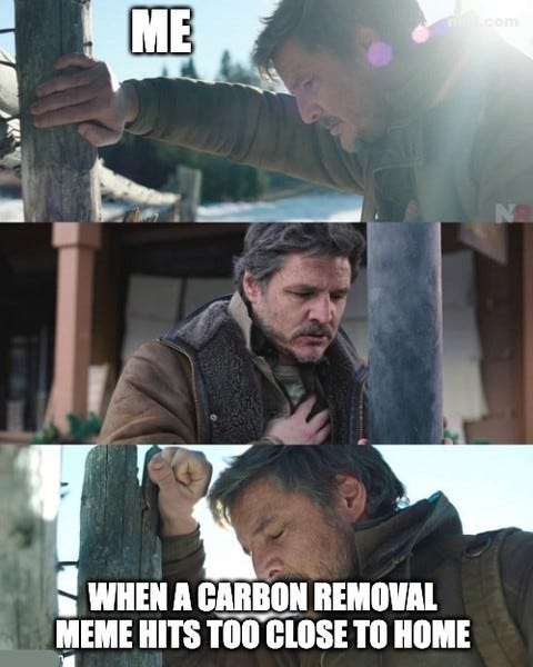 The same meme, labelled "Me" and "When a carbon removal meme hits too close to home".