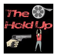 "The Hold Up" podcast original cover art, featuring a man being held up by a gun
