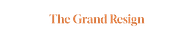 The Grand Resign