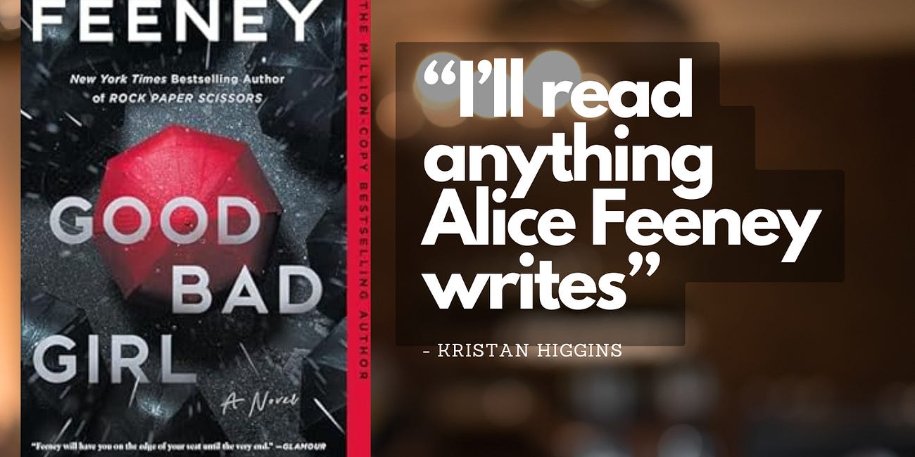 After reading Daisy Darker, I’ll read anything Alice Feeney writes