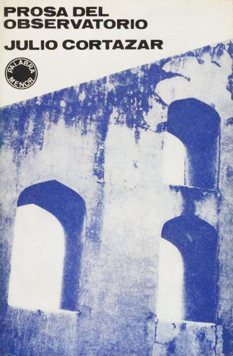 Julio Cortázar, in collaboration with Antonio Gálvez, (1972), Prosa del Observatorio, Graphic Design by Angel Jové, Editorial Lumen, Barcelona, 1974