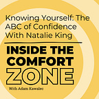 Comfort Zone Advantage