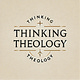 Thinking Theology