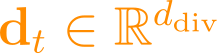 \mathbf{d}_t \in \mathbb{R}^{d_{\text{div}}}