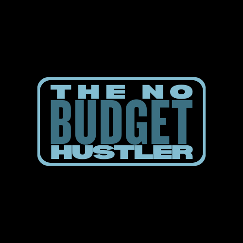 The No Budget Hustler