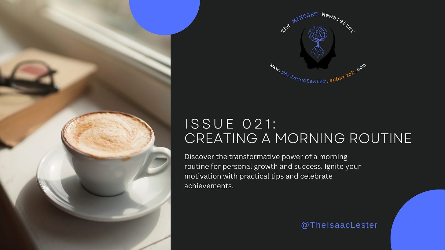 The MINDSET Daily Issue 021 | Creating A Morning Routine The MINDSET Daily Issue 021 | Creating A Morning Routine