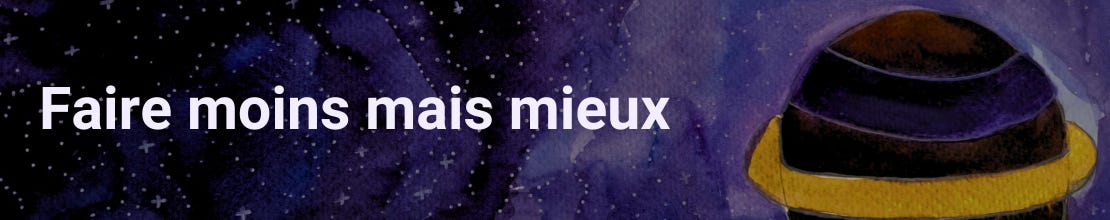 Faire moins mais mieux sur fond étoilé