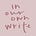in our own write