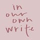 in our own write