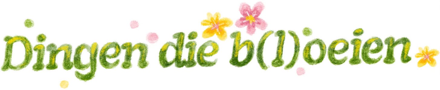 Dingen die b(l)oeien