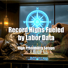 Stocks to Record Highs Fueled by Labor Data