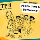 Wittman Truth Files #8: Elections & democracy
