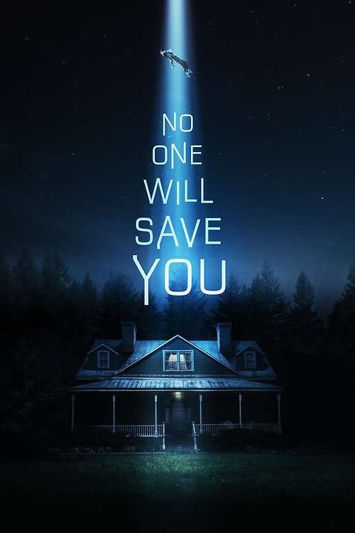 No One Will Save You poster No One Will Save You poster
