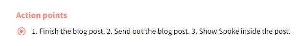 Action points from a meeting, summarized by Spoke