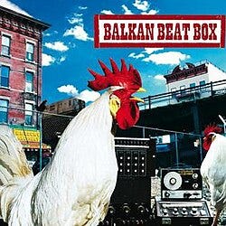 https://upload.wikimedia.org/wikipedia/en/thumb/2/21/Balkan_Beat_Box_2005.jpg/250px-Balkan_Beat_Box_2005.jpg https://upload.wikimedia.org/wikipedia/en/thumb/2/21/Balkan_Beat_Box_2005.jpg/250px-Balkan_Beat_Box_2005.jpg