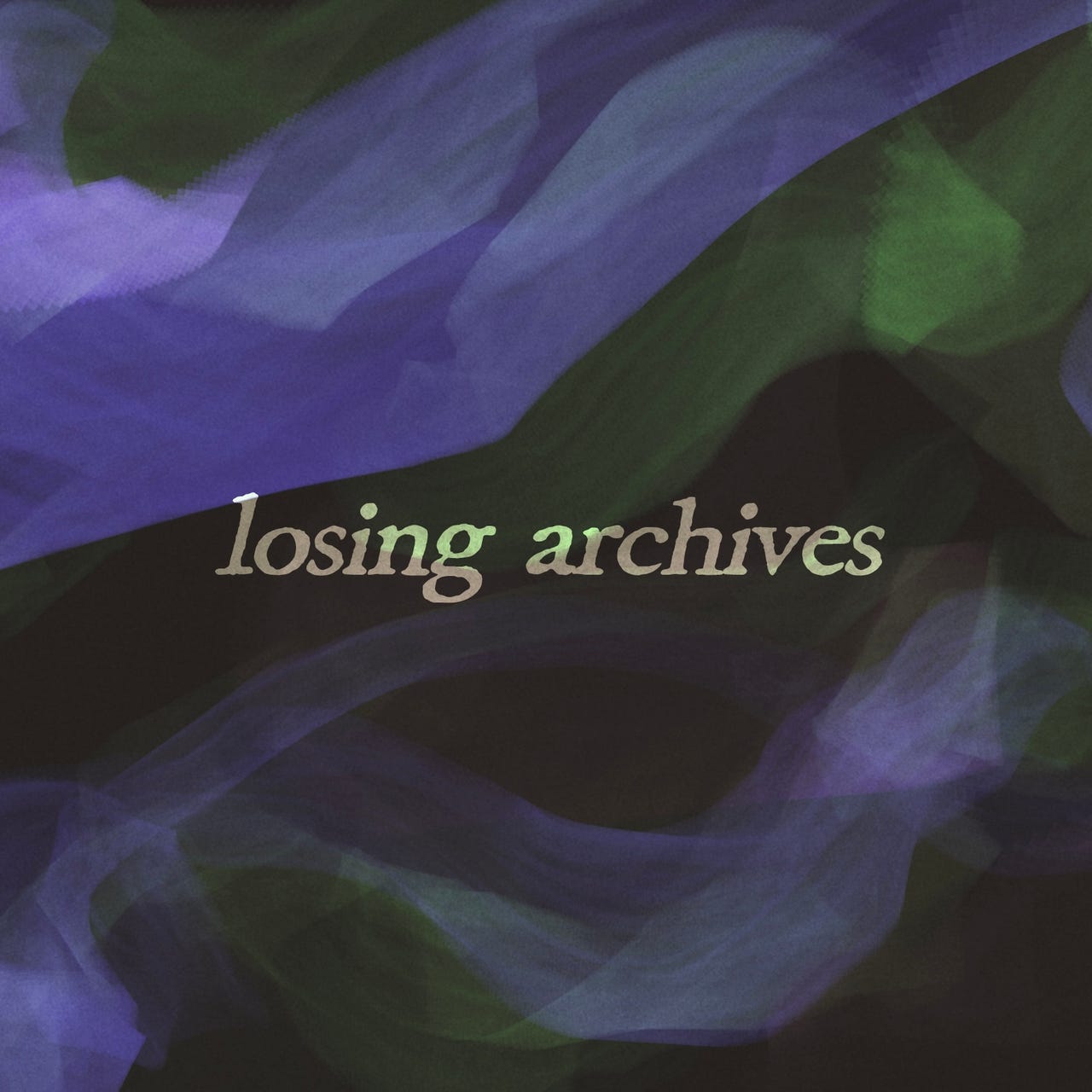 losing archives
