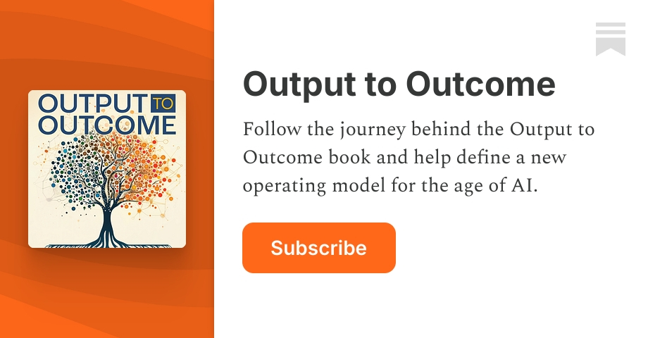 Output to Outcome | Mik Kersten | Substack