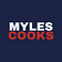 MYLES COOKS