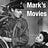 Mark’s Movies