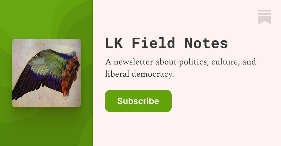 LK Field Notes | Substack