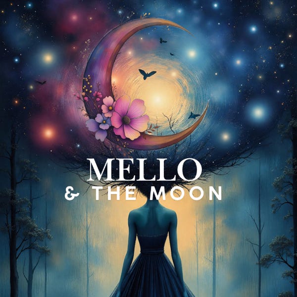 Mello & the Moon