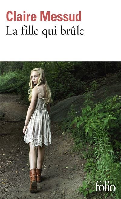 La fille qui brûle - Poche - Claire Messud, France Camus-Pichon - Achat  Livre ou ebook | fnac