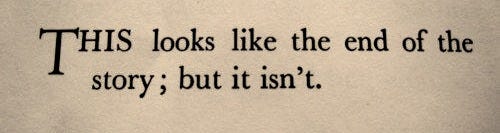 This may contain: an old book with the words, this looks like the end of the story but isn't