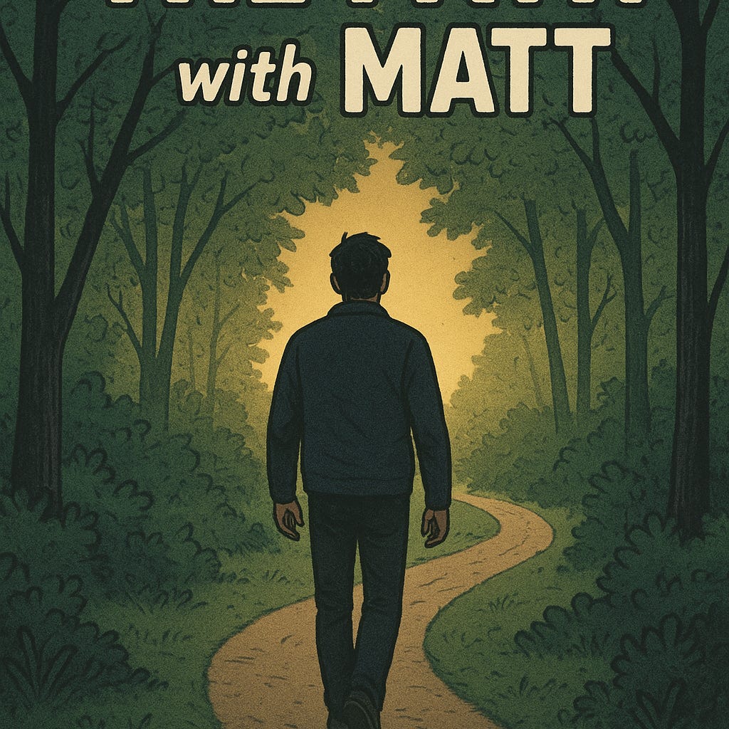 The Path with Matt Bank 