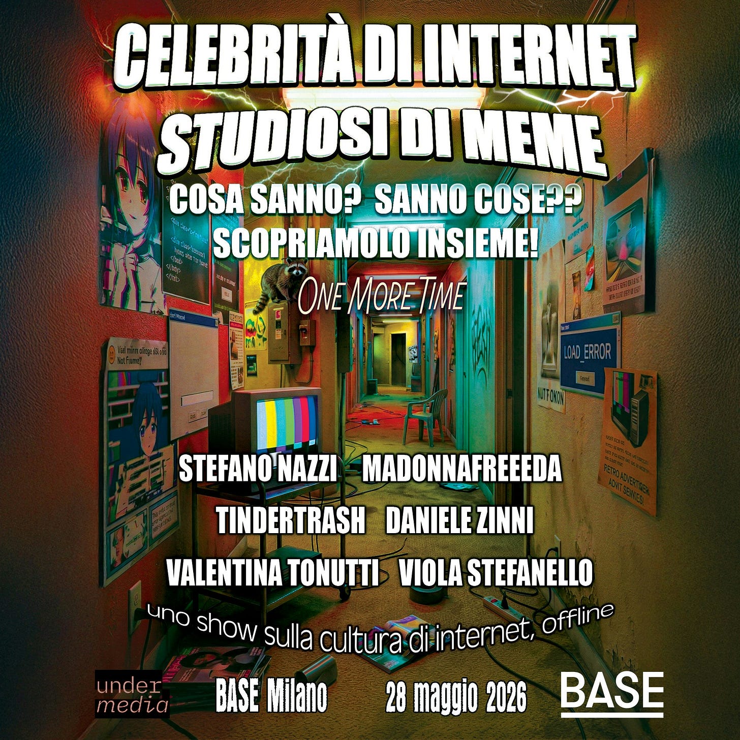 Celebrità di Internet e Studiosi di Meme Tickets | €18.43 | 28 May @ BASE  Milano, Milano | DICE